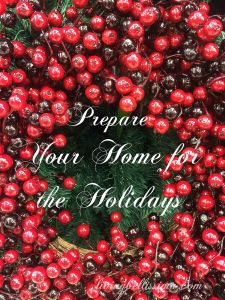 Prepare Your Home for the Holidays